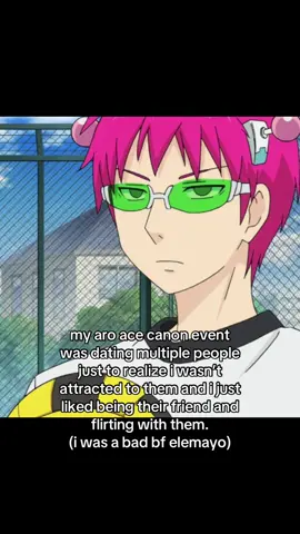 Im not proud of this, which is why i’m expressing this on an alt and not my main. 🤷‍♂️ I can at least acknowledge that and get better  . i lowkey sucked at expressing myself verbally and i was mean ngl at least i can acknowledge that el oh el but that’s all in the past.  #kusuosgroom #saikik #thedisastrouslifeofsaikik #aroace #canonevent 