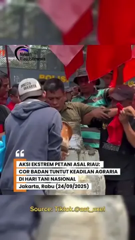 Ribuan massa dari berbagai elemen masyarakat, termasuk kelompok tani, buruh, dan mahasiswa, menggelar aksi demonstrasi di Jakarta Pusat pada Rabu (24/9/2025). Aksi ini diwarnai dengan aksi ekstrem berupa cor badan yang dilakukan oleh Ridwan, pimpinan kelompok tani dari Riau, bersama sejumlah petani lain. Untuk memperingati Hari Tani Nasional (HTN) ke-65. Aksi demo ini mengusung tema: “Tidak ada Kedaulatan Pangan tanpa Reforma Agraria Sejati, Rebut Kembali Kedaulatan, Lawan Perampas Tanah!”.  Tuntutan ini disuarakan untuk menolak praktik perampasan tanah yang dinilai masih marak terjadi.  #aksi  #petani  #agraria  #jakarta  #riau