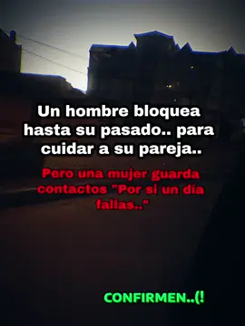 :🥷🏻 UN HOMBRE BLOQUEA HASTA SU PASADO.. PARA CUIDAR A SU PAREJA.. PERO UNA MUJER GUARDA CONTACTOS 