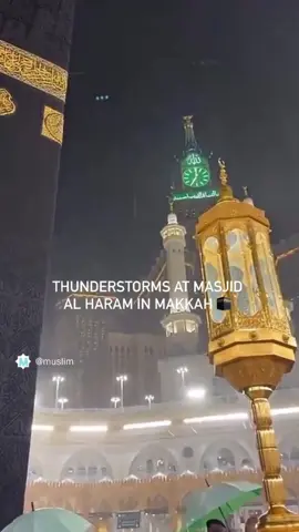 Masjid Al Haram faces heavy rainfall and thunderstorms yesterday in Makkah. 🕋 #muslim #makkah #rain 