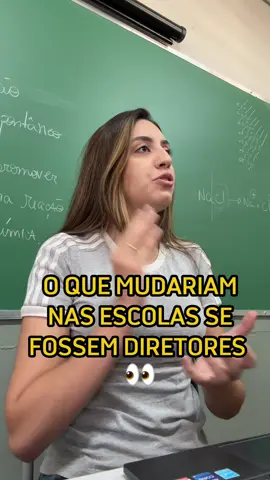 Chamada de hoje: o que mudaria na escola se fosse diretor? 👀 . . . #professora #escola #professoresnotiktok #professor #humor 