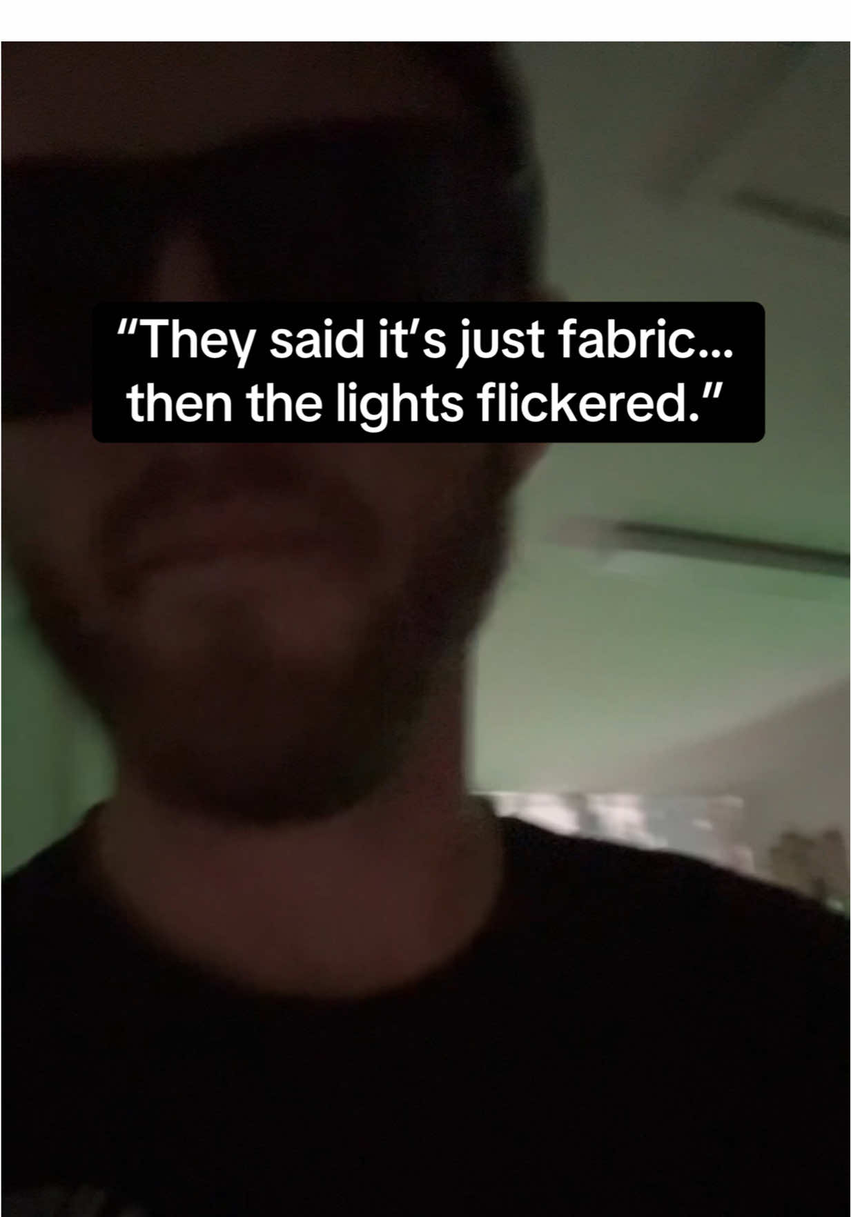 “Haunted Fabric!” Maybe?