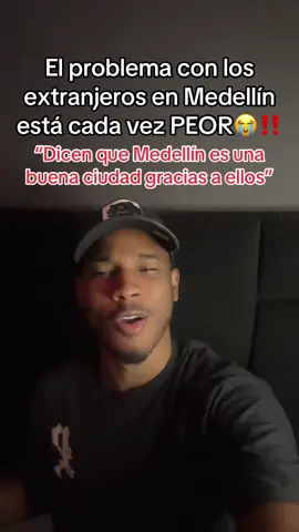 El problema con los extranjeros en Medellín está cada vez PEOR😭‼️#kaidmd #opinion #gringos #poblado #venezuela 