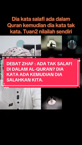 Soalan Zhaf “Ada tak mujassimah di dalam Al-Quran?” Kita tanya balik “Ada tak salafi dalam Al-Quran?” Dia kata ada. Kemudian dia kata dia tak kata. Tuan-Tuan cuba nilai dan komen dia kata ke tak? #tiktoklive #livehighlights #fyp #debatwahhabi