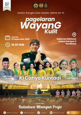 Besok banget ‼️ Yukkk saksikan pagelaran wayang kulit Ki Cahyo Kuntadi dalam rangka Dies Natalis UNESA Ke - 61 Mangga yang jauh mendekat tang dekat merapat.. See u  @Cahyo Kuntadi @Sukesi Rahayu @Sanggar Madhangkara @CAK YUDHO BAKIAK @Lintang Kairo @Universitas Negeri Surabaya @Kece Media by UNESA  #caksi #sukesirahayu #dalangkicahyokuntadi #unesa #fyp 
