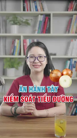 Mẹo ăn hành tây kiểm soát t.i.ể.u đường tại nhà | Dược sĩ Mai Bình #dsmaibinh #kienthucsuckhoe #suckhoe #xuhuong #LearnOnTikTok #phongbenh #kienthuc #tieuduong #tieuduongtype2