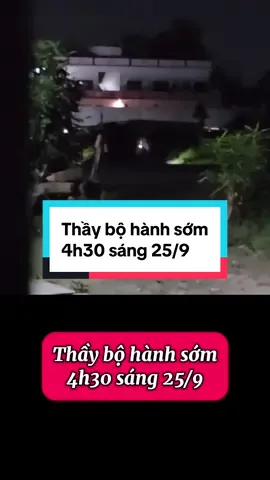 Thầy bộ hành sớm 4h30 sáng 24/9#thayminhtue #xuhuong 