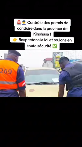 🚨👮‍♂️ Contrôle des permis de conduire dans la province de Kinshasa ! 👉 Respectons la loi et roulons en toute sécurité ✅#Kinshasa #PermisDeConduire #SécuritéRoutière #RDC #Contrôle   