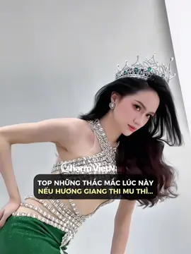 Top những thắc mắc lúc này: Nếu Hương Giang thi MU thì…#PowerOfUnity_Team 