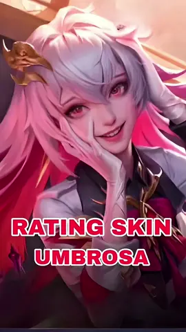 Rating semua skin Hero umbrosa #fyp #fakta #HoKThrilling #HoKSpriteling #HoKUmbrosa 