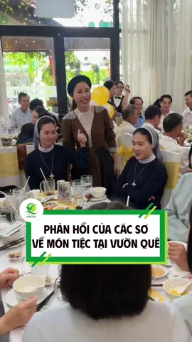 Phản hồi của các sơ sau khi thưởng thức món tiệc tại Vườn Quê #dungvuonque #nhahang 