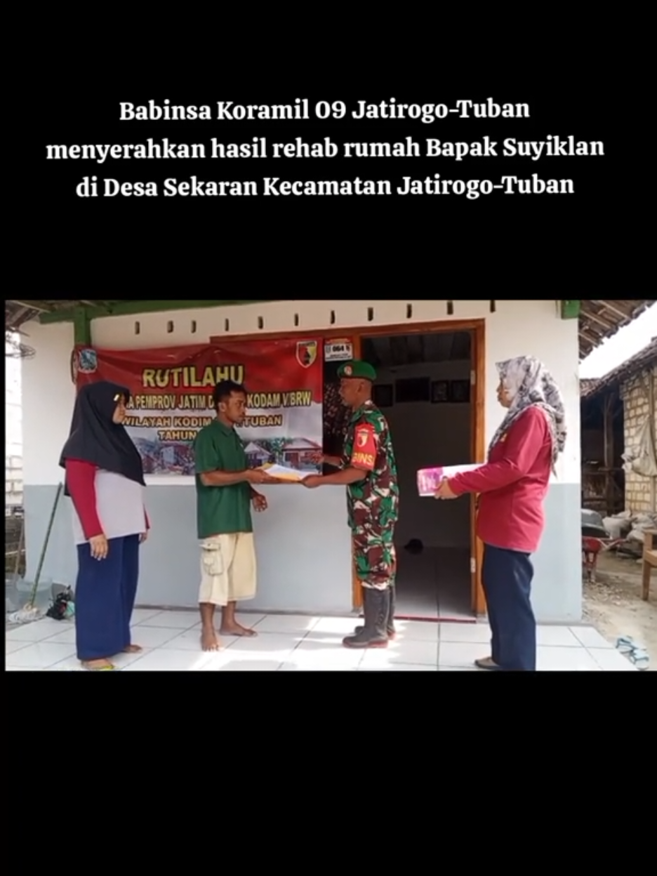 Sambang warga dan Penyerahan surat hasil rehab Rumah bapak Suyiklan Desa Sekaran Kecamatan Jatirogo-Tuban #kodim0811tuban #babinsajatirogo #jatirogo24jam #semuaorang 