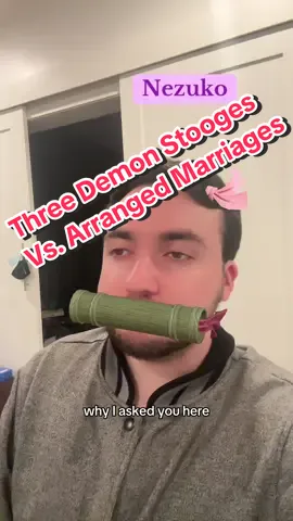 Demon Slayer - Three Demon Stooges vs. Arranged Marriages #fyp #otaku #weeb #kny #demonslayer #kimetsunoyaiba #nezuko #muichiro #zenitsu 