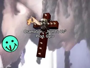 OsamaSon - „Nun To Us“ [Prod. Gyro] 2025 #osamason #psykotic #underground #fyp #snippet 