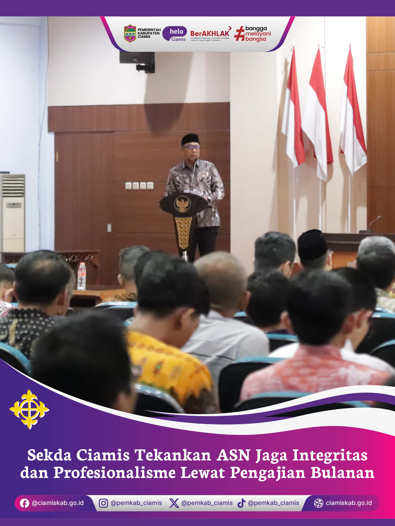 Sekda Ciamis Tekankan ASN Jaga Integritas dan Profesionalisme Lewat Pengajian Bulanan Ciamis, – Pemerintah Kabupaten Ciamis melalui Sekretariat Daerah kembali menyelenggarakan Pengajian Rutin Bulanan yang bertempat di Aula Setda pada Kamis (25/09). Kegiatan ini diikuti oleh jajaran Aparatur Sipil Negara (ASN) dari seluruh Organisasi Perangkat Daerah (OPD) lingkup Pemkab Ciamis, dengan menghadirkan mubaligh H. Asep Dimyati, S.Ag sebagai pengisi tausiyah. Berita selengkapnya dapat diakses melalui ciamiskab.go.id #ciamis #pemkabciamis #ciamiskab