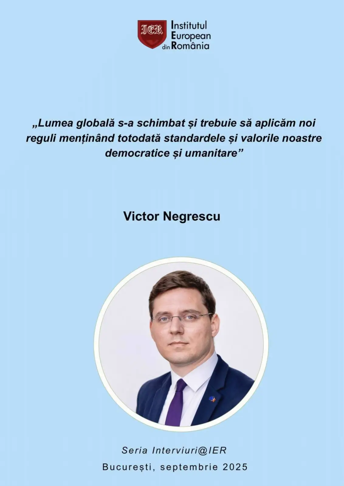 #VictorNegrescu: ,, Viitorul Uniunii Europene depinde de decizii curajoase și clare. Bugetul european multianual post-2027 este determinant pentru ce fel de Europă ne dorim în anii care urmează. Pentru mine sănătatea și educația nu sunt opționale. Ele trebuie să rămână priorități reale în viitorul buget european. Nu putem fi competitivi dacă nu avem oameni bine pregătiți sau dacă sistemul nostru medical nu funcționează.  De aceea cred că România trebuie să fie mult mai fermă în negocierile europene și să vină cu soluții concrete pentru a-și apăra interesele. Prin inițiativele mele, prin care am generat demersuri comune dincolo de diferențele politice pe subiecte precum aderarea la Schengen, găzduirea Hubului European de Securitate sau dezvoltarea Centrului European de Competență în domeniul Securității Cibernetice de la București, am arătat că putem avea o poziție puternică de țară. Despre toate aceste teme am vorbit pe larg în interviul acordat Institutului European din România: https://ier.gov.ro/wp-content/uploads/2025/09/Interviu-nr.-13-IER.pdf #VN #UniuneaEuropeana #Romania #ParlamentulEuropean”