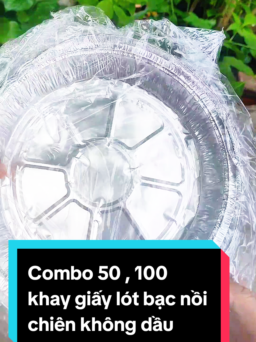 Combo khay giấy bạc lót nồi chiên không dầu vừa rẻ mà tiện, mấy chị mua về dùng nha #khaygiaybac #giaybaclotnoichien #noichienkhongdau #xuhuong #tiktok 