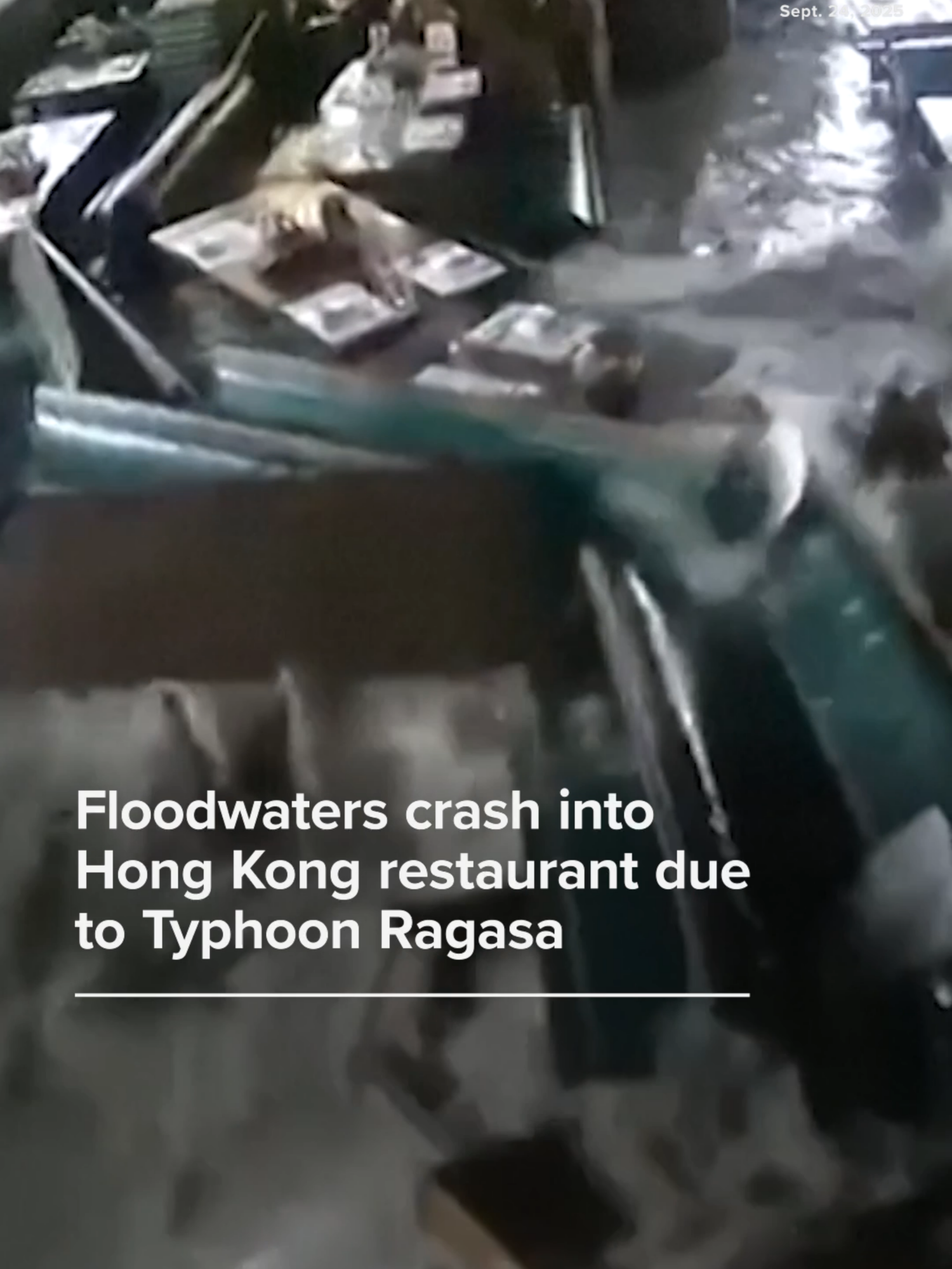 Security footage captured the moment floodwaters crashed into a Hong Kong restaurant on Wednesday as a result of Super Typhoon Ragasa. #news #ragasa #hongkong
