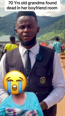 In Moyamba District Sierra Leone 🇸🇱. 70 yrs old grandma found dead in her boyfriend room 🙆‍♀️