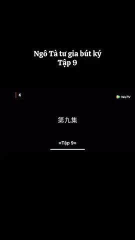 Ngô Tà tư gia bút ký- T9 #NgôTà #TừChấnHiên #TrươngKhởiLinh #TrìnhTương #Đạomộbútký