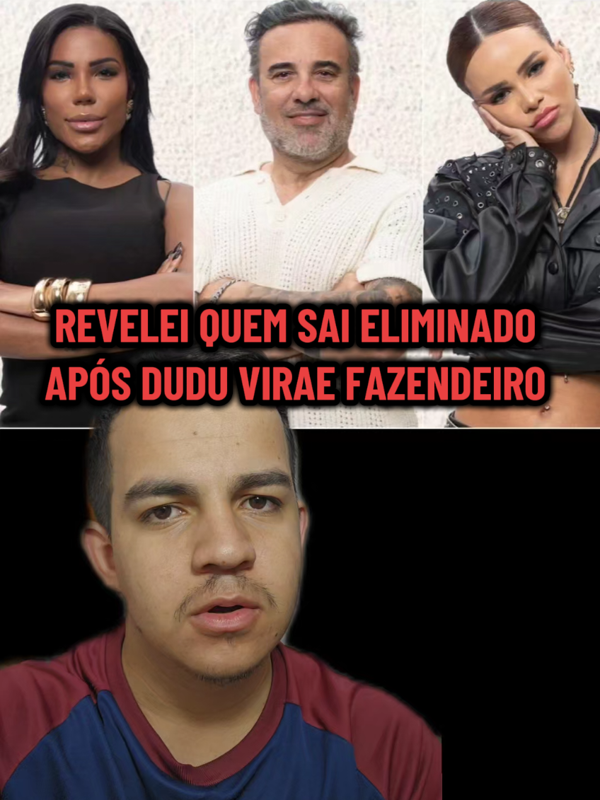 Te revelei quem sai ELIMINADO de A Fazenda 17 após Dudu Camargo virar fazendeiro da semana