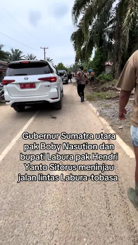 Semoga terwujud harapan masyarakat tersambung nya jalan lintas Labura-tobasa #gubernur #sumut #bobynasution #bupati #labura 