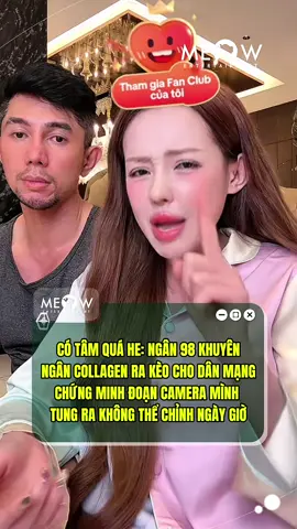 Ngân 98 đưa lời khuyên cho Ngân Collagen #Meowentertainment #Tiktokgiaitri #meownetwork #Ngan98 