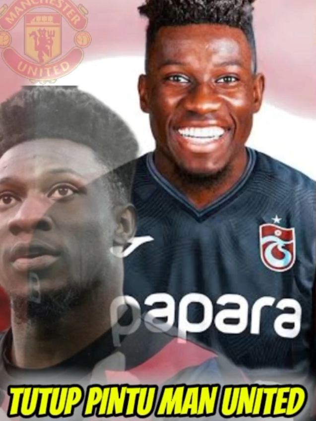 Onana Tutup Pintu Balik ke MU! | Resmi ke Trabzonspor, Era di Old Trafford Usai? André Onana resmi dipinjamkan ke Trabzonspor dan kabarnya menutup pintu untuk kembali ke Manchester United! Dengan MU yang sudah mendatangkan kiper baru, era Onana di Old Trafford tampaknya berakhir lebih cepat dari dugaan. Apakah ini akhir kisah singkatnya di Teater Impian, atau awal dari babak baru yang lebih sukses?” 👉 Jangan lupa LIKE, SHARE, dan SUBSCRIBE untuk update berita sepak bola terbaru setiap hari! #Onana​ #ManchesterUnited​ #MUFC​ #Trabzonspor​ #TransferBola​ #BeritaBola​ #SepakBolaDunia​ #PremierLeague​ #FootballNews​ #sepakbolaindonesia​