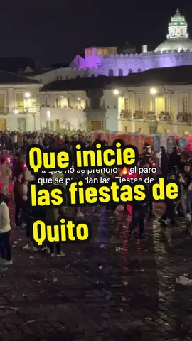 Ya pues que inicien las fiestas de Quito #FiestasDeQuito #FiestasQuito #DonMedardoFiestasDeQuito 