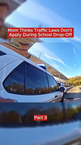 Mom Thinks Traffic Laws Don't Apply During School Drop-Off #cops #copsoftiktok 