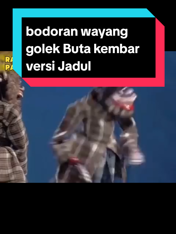 wayang jadul kostum na Oge kotak kotak ciri khas na..  #creatorsearchinsights  #bodoransunda  #wayanggolek  #giriharja3  #putragiriharjachanel 