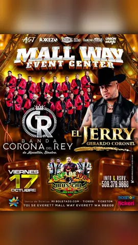 🎉 Everett ya está listo pa’ el fiestón del año 🔥 Este viernes 17 de octubre el Mall Way Event Center se prende con: 🎺 Banda Corona del Rey  🎤 El Jerry – Gerardo Coronel 🔥 Explosión Musical de México Banda, baile, música en vivo, y el mejor ambiente de Washington 💃 Tickets disponibles en el link de nuestra bio🎟️ #CoronaDelRey #ElJerry #GerardoCoronel #EverettWA  #BaileEnEverett  