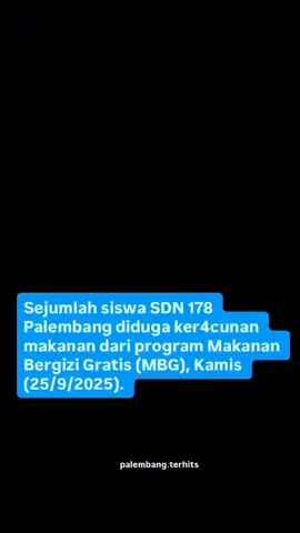 Program Makanan Bergizi Gratis Diduga Sebabkan Keracunan di Palembang Sejumlah siswa SDN 178 Palembang diduga mengalami keracunan makanan dari program Makanan Bergizi Gratis (MBG) pada Kamis (25/9/2025) 🏫. Peristiwa ini terjadi di sekolah yang berlokasi di kawasan Sekojo, Palembang. Saat ini, pihak Pemerintah Provinsi Sumsel masih melakukan konfirmasi dan pengecekan langsung ke sekolah terkait kasus tersebut 🔎. 👉 Ironinya, program yang bernama Makanan Bergizi Gratis justru diduga membuat anak-anak sakit. Publik pun bertanya-tanya: Apakah kualitas dan higienitas makanan benar-benar diawasi? Siapa yang bertanggung jawab jika anak-anak menjadi korban? Apa gunanya anggaran triliunan bila pengawasan sekelas “nasi kotak sekolah” saja masih bocor?#palembang 
