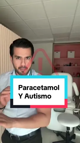 Paracetamol y Autismo…  Qué sabemos?  #saludfemenina #drjoelborrayo #ginecologo 