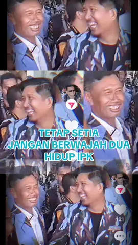 TETAP SETIA ANTI BERWAJAH DUA HIDUP IPK #ipk #ipksumut #ipkasahan #fyp #ipksetiaipkluarbiasa 