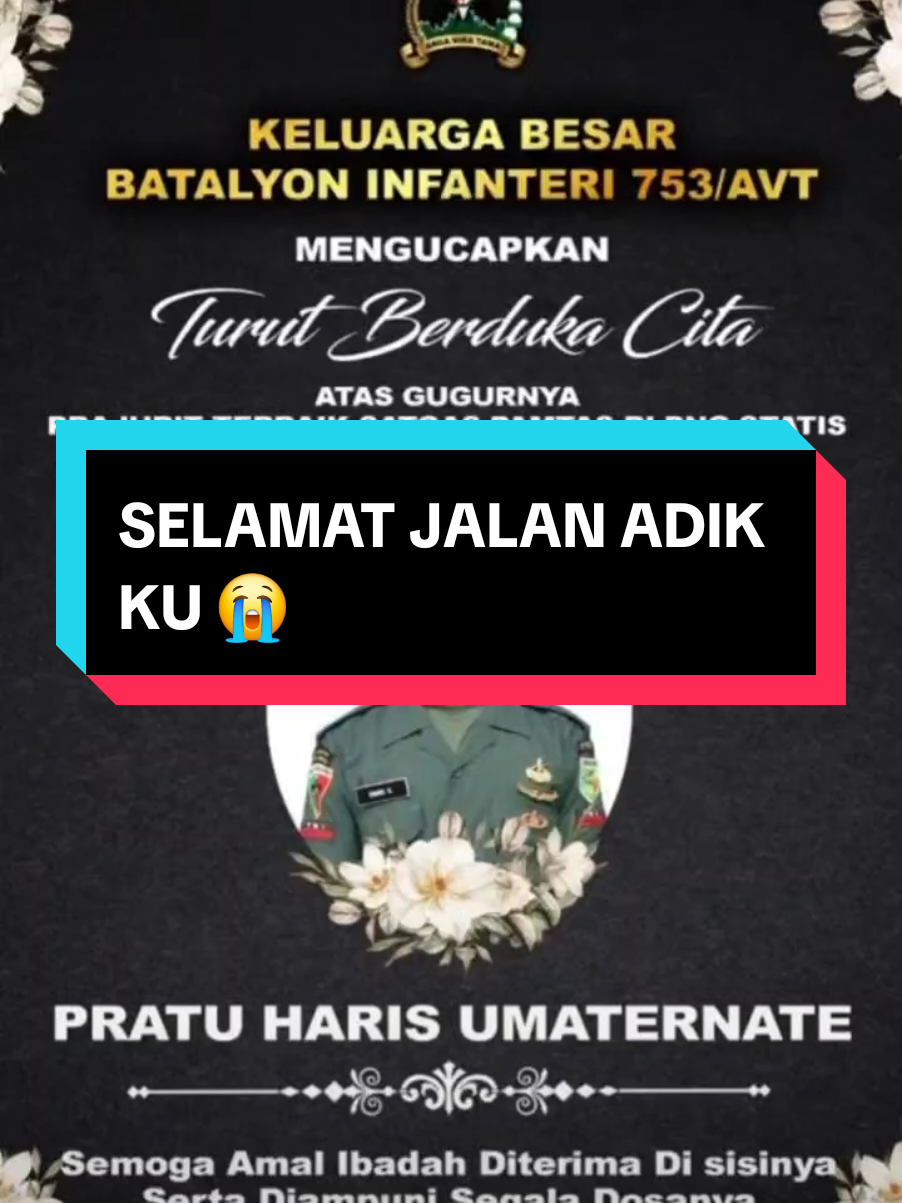 selamat jalanan adik, doa terbaik untukmu, besok adik sdh sampai ternate duluan, semoga kita bertemu lagi di kehidupan selanjutnya 😭🙏 #fyp #fypシ #fypviral #satgas753 #yonif753avt 