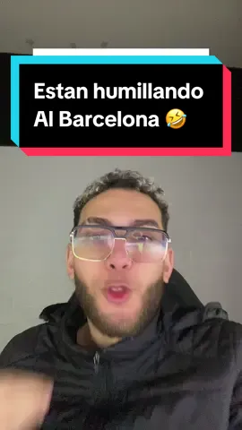 Estan humillando al Barcelona 🤣 #barcelona #TikTokDeportes 