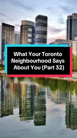What your Toronto neighbourhood says about you (Part 32): Humber Bay Shores, Long Branch, Alderwood #toronto #greenscreen   
