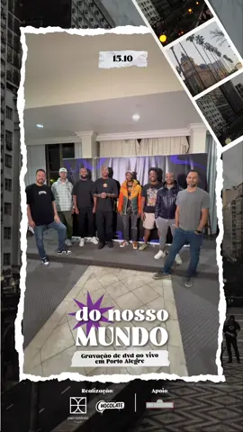 São eles @Turma do Pagode  Nossos 10 mandaram um recado especial para o DVD “Do Nosso Mundo”  Data: 15/10 Local: Estacionamento do Patrimônio Bar Início: 18h #Pagode #GrupoChocolate #DoNossoMundo #DVD #Audiovisual  