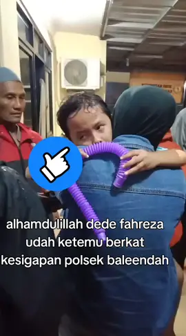 alhamdulillah dede Fahreza yang hilang di RS welas asih pada pukul 16:00 yang dibawa oleh dua wanita akhirnya telah ditemukan berkat kesigapan dari polsek baleendah pada pukul 22,:00 dan pelaku telah diamankan.pihak berwajib terimaksih kepada semua orang yang telah peduli semoga kebaikan di bales dengan kebaikan  dan kepada para ibu semoga lebih hati hati dalam menjaga buah hati ❤💞aamiin# #pyp  #fypppppppppppppppppppppp #anakhilang  #infobalendah #welasasih 