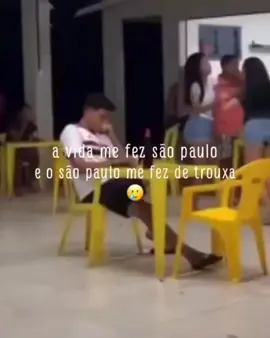 A vida me fez São Paulo e o São Paulo me fez de trouxa