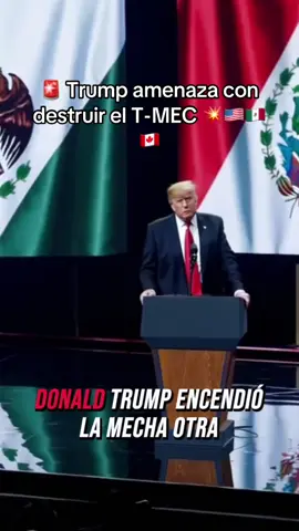 Donald Trump advierte a México y Canadá: si el T-MEC se rompe, impondrá aranceles del 75%. ⚡🔥 #Trump #Mexico #Canada #BreakingNews #TradeWar