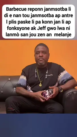 Barbecue reponn janmsotba li di e nan tou janmsotba ap antre l plis paske li pa konn jan li ap fonksyone ak Jeff gwo lwa ni lanmò san jou zen an  melanje #barbecue #palman_zen_haiti #nouvelle #haiti 