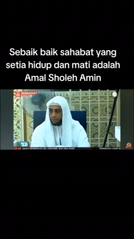 kalau manusia  di jadikan sahabat hanya sebatas dunia saja,tetapi Amal Sholeh di jadikan sahabat tidak akan putusnya selamanya