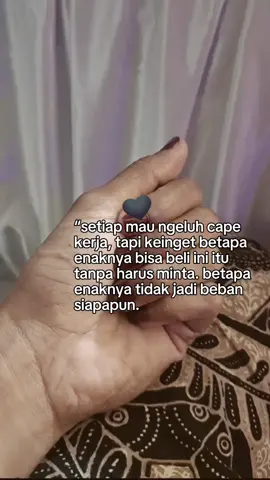 perempuan tangan nya kasar gpp kan 🥲 #wanitahebat  #anakperempuanpertama 