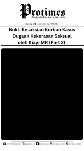 💔 Rekaman kesaksian korban dugaan kekerasan seksual oleh Kiayi Masturo Rohili (MR), Ketua Forum Pembela Alim Ulama (FPAU) Bekasi, akhirnya terungkap. Dalam rekaman bertanggal 3 Juli 2025, korban mengaku mengalami pelecehan dan pemaksaan sejak usia muda. Peristiwa ini disebut terjadi di Perumahan Taman Kebalen, Bekasi, pada akhir Juni 2025. Kesaksian korban menyingkap trauma mendalam, bahkan ia mengaku sempat ingin mengakhiri hidup akibat tekanan psikologis. Saat ini kasus sudah dilaporkan ke kepolisian dan diproses berdasarkan UU TPKS dan UU Perlindungan Anak. 📌 Publik diminta ikut mengawal kasus ini agar korban mendapat keadilan. Sc: @donnyra 👉 Follow @protimes.co untuk update perkembangan kasusnya. #kesaksiankorban #rekamanasli #kasuskekerasanseksual #stopkekerasanseksual    #kyaibekasi 