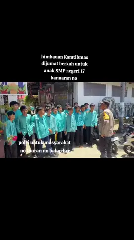 Selamat siang komandan mohon izin melaporkan Pada hari Jumat 26 September 2025 pukul 11.30 wib Kegiatan Babinkamtibmas banuaran Aipda Dian wihendro Ratno memberikan himbauan kepada anak sekolah SMP negeri 17 banuaran tidak boleh tauran dan langsung pulang kerumah masing masing kasihan keluarga menunggu drumah #polripresisi #polriuntukmasyarakat #pencegahankejahatan #kamtibmas #fyppppppppppppppppppppppp 