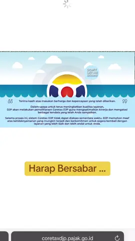 Harap bersabar…  #coretax #pajak #tax 