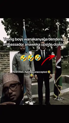 Vijana wanakanyaga bendera Ambassador anaweka upsidedown 🫴 🤣🤣🤣#nairobitiktokers #somalitiktok #goviral #fyyyyyyyyyyyyyyyyyyy #foryou 