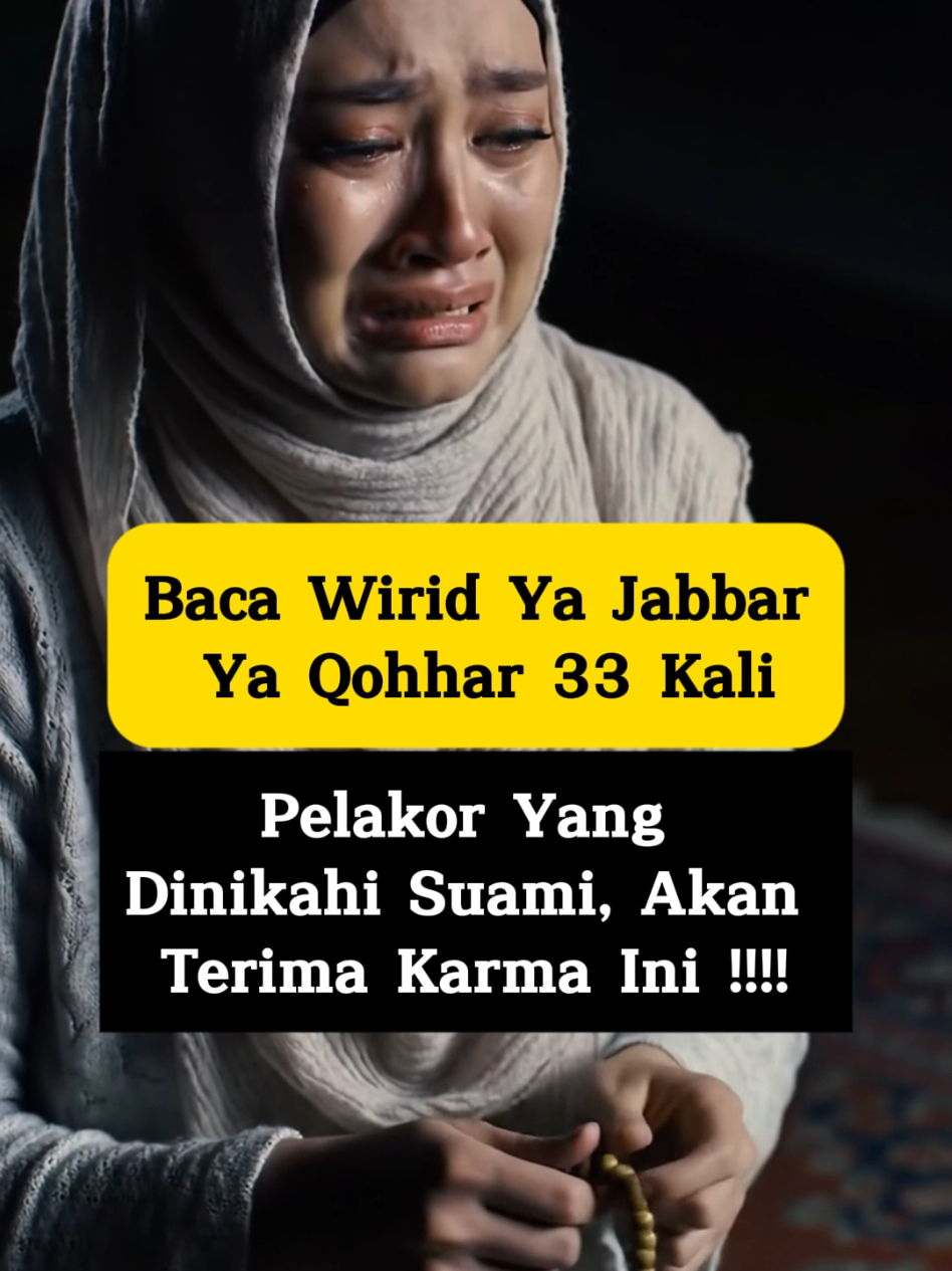 Baca wirid #yajabbar #yaqohhar pelakor yang dinikahi suami, akan terima karma ini 😊#selingkuh #pengasihan 